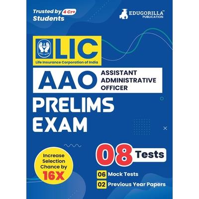 LIC AAO Assistant Administrative Officer Prelims Exam 2023 (English Edition) - 6 Full Length Mock Tests and 2 Previous Year Papers with Free Access to Online Tests