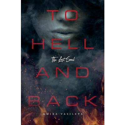To Hell and Back, Volume 1