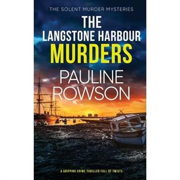 THE LANGSTONE HARBOUR MURDERS a gripping crime thriller full of twists