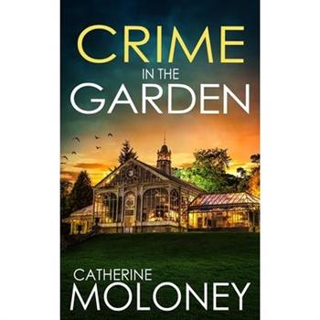 Crime in the Garden