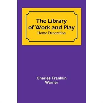 The Library of Work and Play