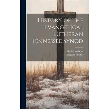 History of the Evangelical Lutheran Tennessee Synod
