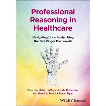 Professional Reasoning in Healthcare
