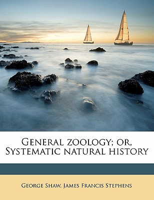 General Zoology; Or, Systematic Natural History Volume 2, PT.2
