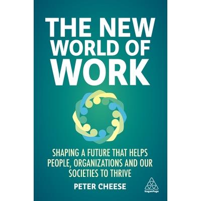 The New World of Work