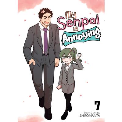 My Senpai Is Annoying Vol. 7