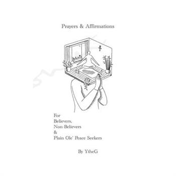 Prayers & Affirmations For Believers, Non-Believers & Plain Ole’ Peace Seekers