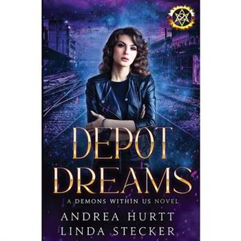 Depot Dreams - Book Two