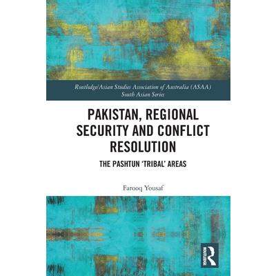 Pakistan, Regional Security and Conflict Resolution