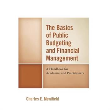 The Basics of Public Budgeting and Financial Management