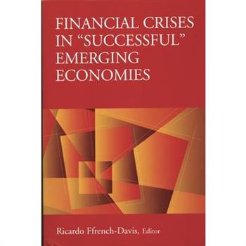 Financial Crises in Successful Emerging Economies