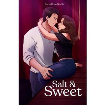 Salt and Sweet
