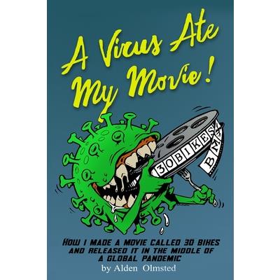 A Virus Ate My Movie!