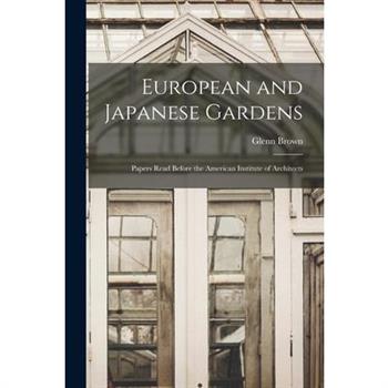 European and Japanese Gardens
