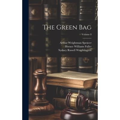 The Green Bag; Volume 8