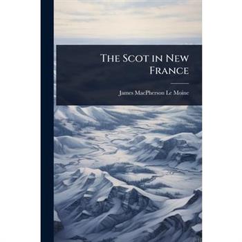 The Scot in New France