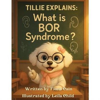 Tillie Explains