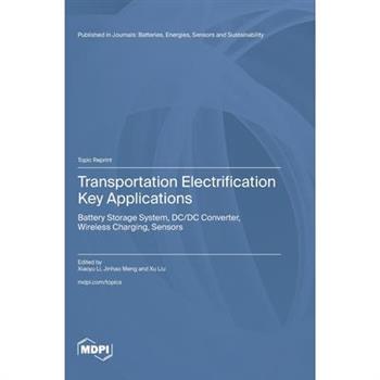 Transportation Electrification Key Applications