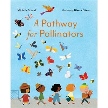A Pathway for Pollinators