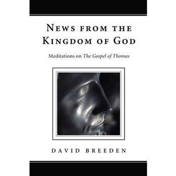 News from the Kingdom of God