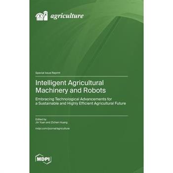 Intelligent Agricultural Machinery and Robots