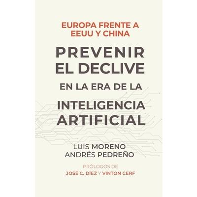 Europa frente a EE.UU. y China. Prevenir el declive en la era de la inteligencia artificial