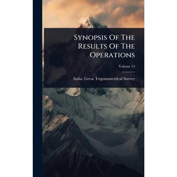 Synopsis Of The Results Of The Operations