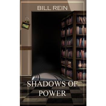 Shadows of Power