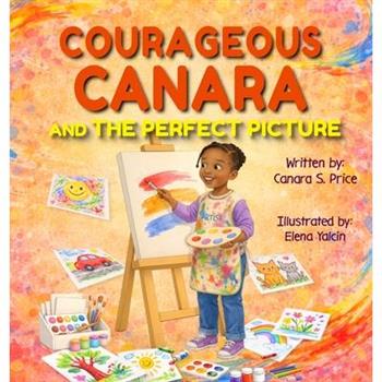 Courageous Canara and The Perfect Picture
