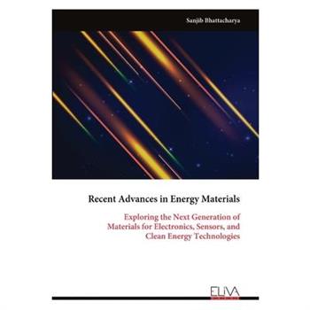 Recent Advances in Energy Materials