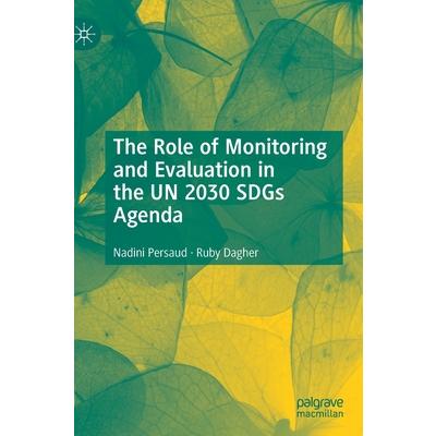 The role of monitoring and evaluation in the UN 2030 SDGs agenda