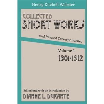 Collected Short Works and Related Correspondence Vol. 1