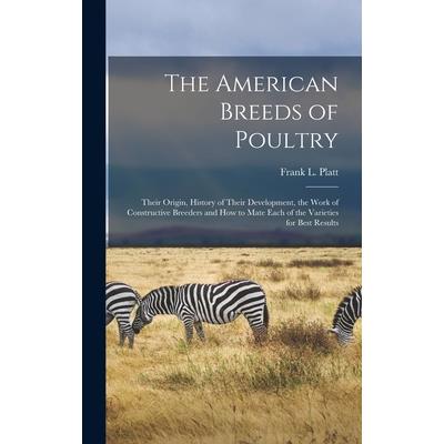 The American Breeds of Poultry