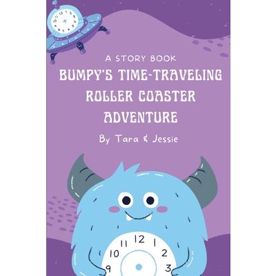 Bumpy’s Time-Traveling Roller Coaster Adventure