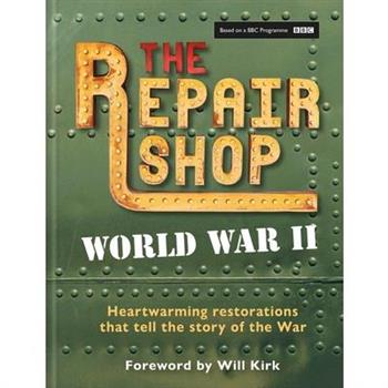 The Repair Shop: WWII