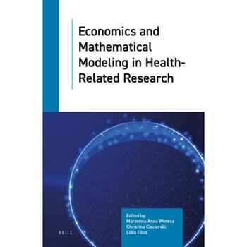 Economics and Mathematical Modeling in Health-Related Research