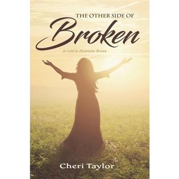 The Other Side of Broken