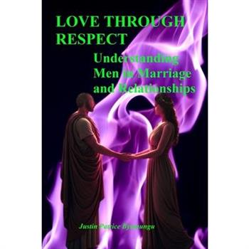 Love Through Respect
