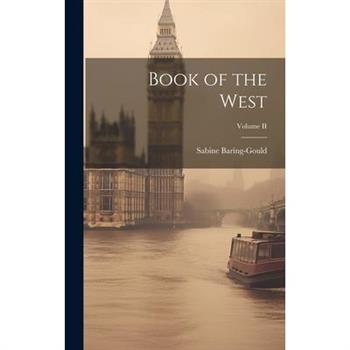 Book of the West; Volume II