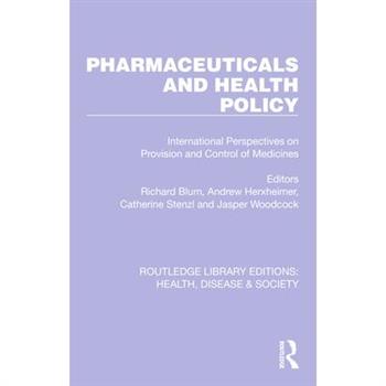 Pharmaceuticals and Health Policy