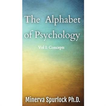The Alphabet of Psychology