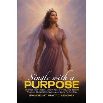 Single with a Purpose