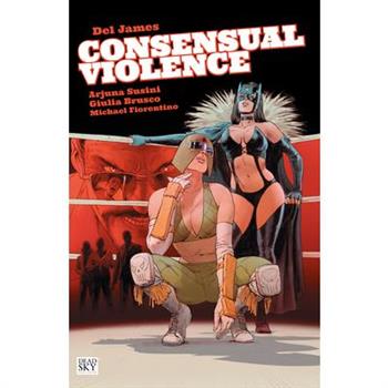 Consensual Violence
