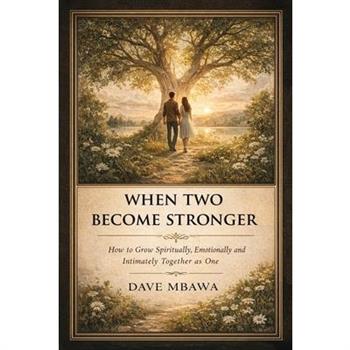 When Two Become Stronger