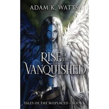 Rise of the Vanquished