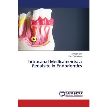 Intracanal Medicaments