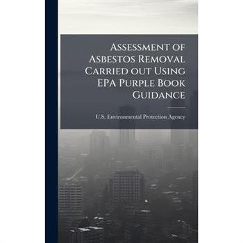 Assessment of Asbestos Removal Carried out Using EPA Purple Book Guidance