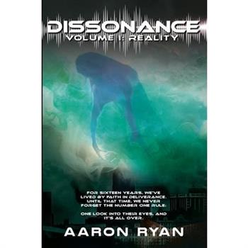 Dissonance Volume I