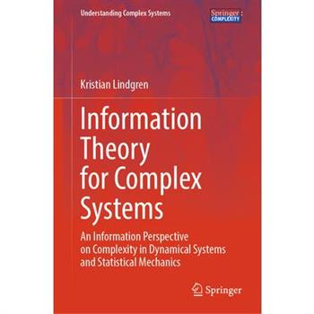 Information Theory for Complex Systems