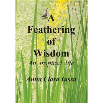 A Feathering of Wisdom